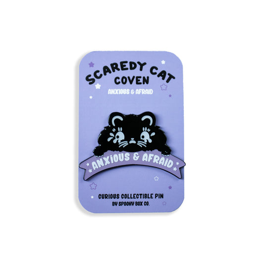 Anxious and Afraid Scaredy-Cat Pin