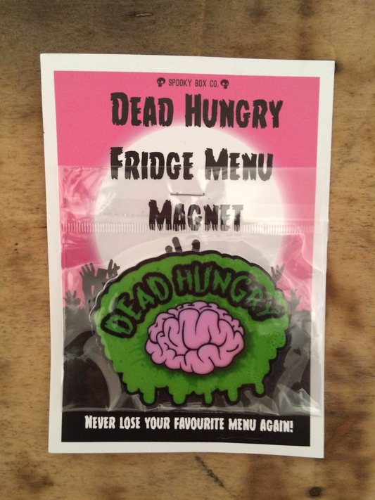 Dead Hungry Fridge Menu Magnet