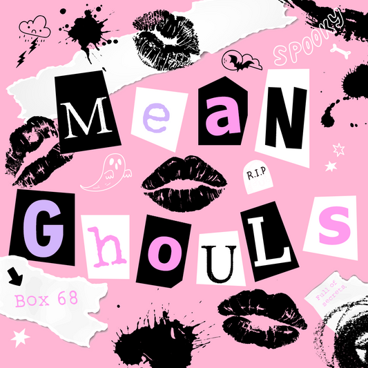 Mean Ghouls - Single Purchase - Box 68
