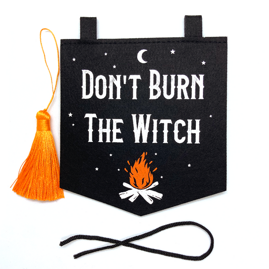 Don't Burn The Witch DIY Pennant