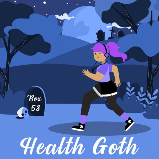 Health Goth- Single Purchase - Box 58
