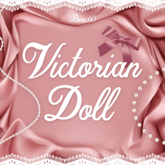 Victorian Doll- Single Purchase - Box 60