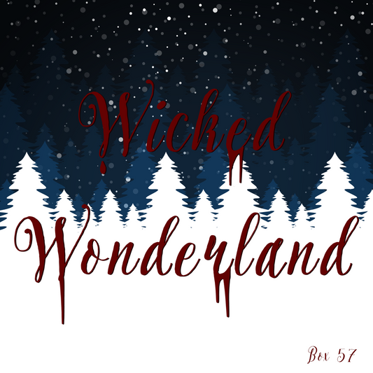 Wicked Wonderland - Single Purchase - Box 57
